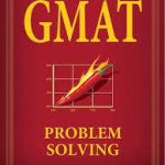 How to Crack the GMAT Problem Solving