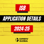 ISB Application Details 2024-25: Eligibility, Deadlines, Class Profile, Placements, and More!